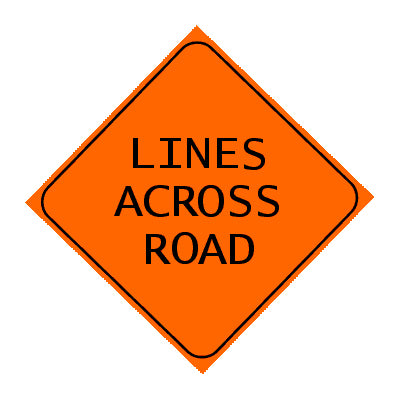 Sign - Lines Across Road