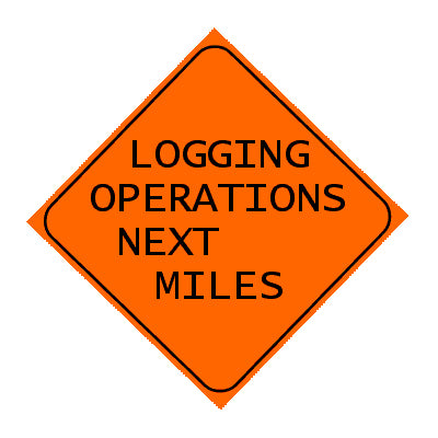 Sign - Logging Operations Next Miles