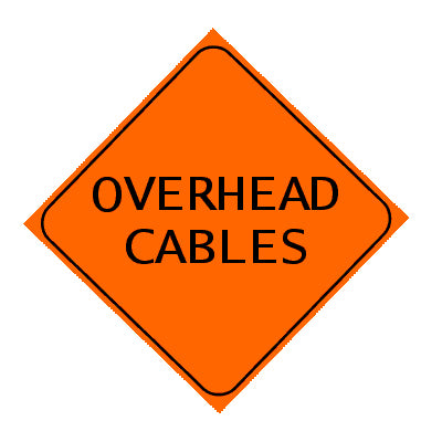 Sign - Overhead Cables